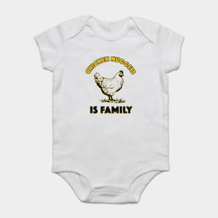 Chicken Nuggets Is Family Baby Bodysuit